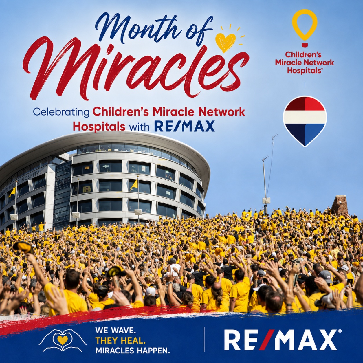 RE/MAX Month of Miracles — Children's Miracle Network Hospitals and University of Iowa Stead Family Children's Hospital